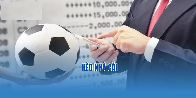 Khái niệm về kèo nhà cái 